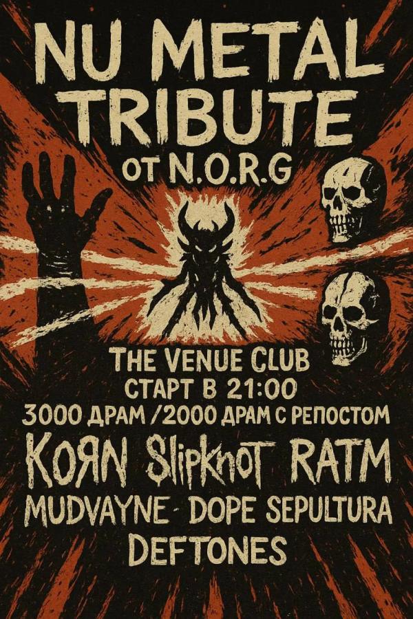 🔥N.O.R.G NU METAL TRIBUTE